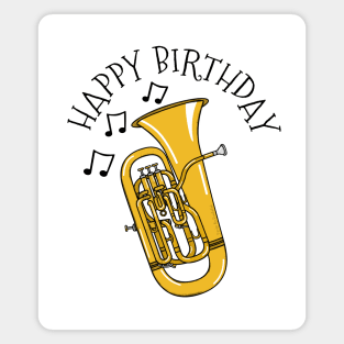 Euphonium Happy Birthday Euphoniumist Brass Musician Magnet